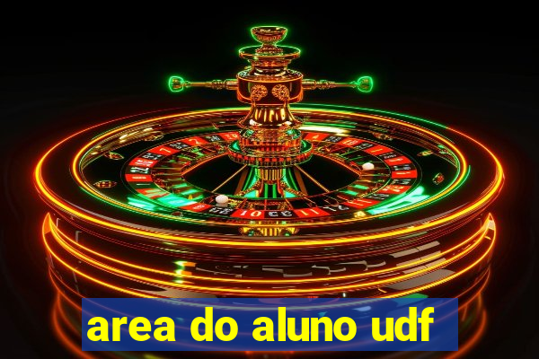 area do aluno udf